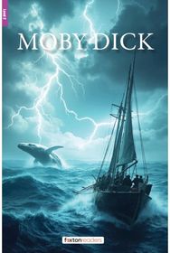 Moby Dick - Foxton Reader Level-2 (600 Headwords A2/B1) with free online AUDIO