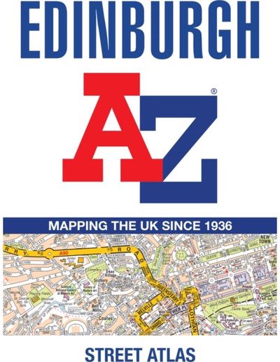 Edinburgh A-Z Street Atlas: Accurate Street Map for Easy Navigation