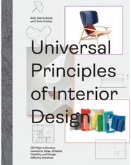 Universal Principles of Interior Design: 100 Ways to Develop Innovative Ideas, Enhance Usability, and Design Effective Solutions