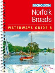 Norfolk Broads (8): For Everyone with an Interest in Britain’s Canals and Rivers