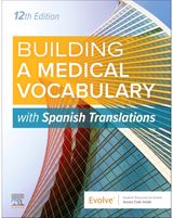 Building a Medical Vocabulary: with Spanish Translations