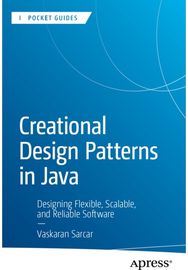 Creational Design Patterns in Java: Designing Flexible, Scalable, and Reliable Software