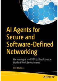 AI Agents for Secure and Software-Defined Networking: Harnessing AI and SDN to Revolutionize Modern Work Environments