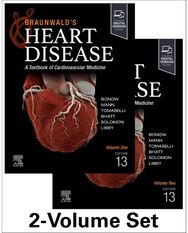 Braunwalds Heart Disease, 2 Vol Set: A Textbook of Cardiovascular Medicine