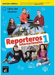 Reporteros internacionales 1 - Edicion hibrida - Libro del alumno + audio MP3. A1