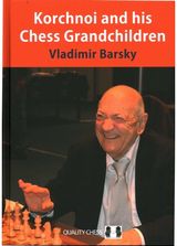 Korchnoi and his Chess Grandchildren