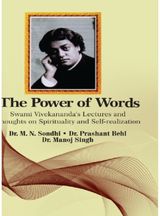 The Power of Words: Swami Vivekananda's Lectures And Thoughts On Spirituality And Self-Realization