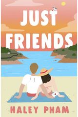 Just Friends: The must-read emotional and enthralling second chance romance from TikTok star Haley Pham