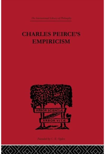 Charles Peirces Empiricism