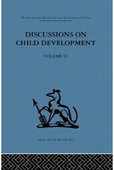 Discussions on Child Development: Volume four