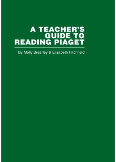 Teachers Guide to Reading Piaget