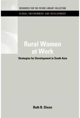 Rural Women at Work: Strategies for Development in South Asia