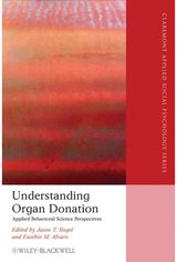 Understanding Organ Donation: Applied Behavioral Science Perspectives