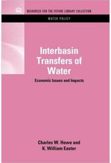 Interbasin Transfers of Water: Economic Issues and Impacts
