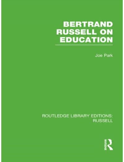 Bertrand Russell On Education