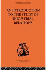 Introduction to the Study of Industrial Relations