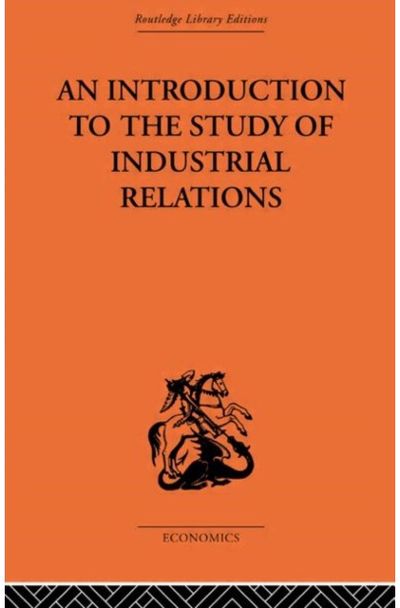 Introduction to the Study of Industrial Relations