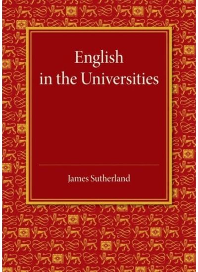 English in the Universities: An Inaugural Lecture
