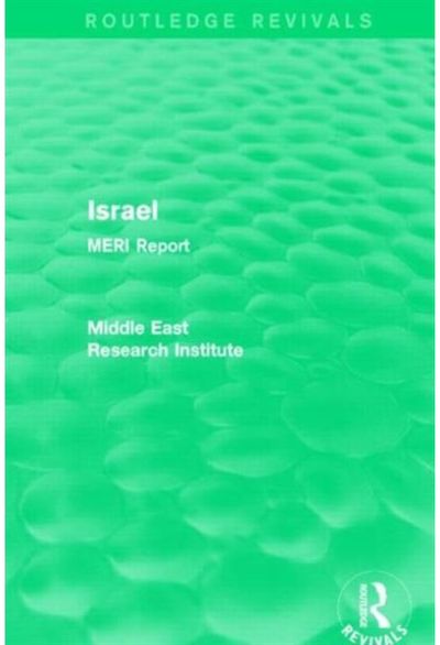 Israel (Routledge Revival): MERI Report