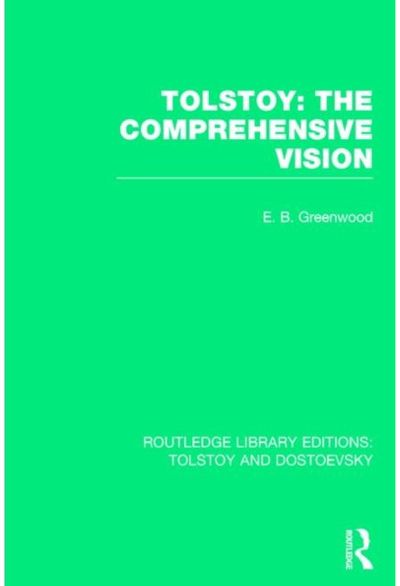 Tolstoy: The Comprehensive Vision