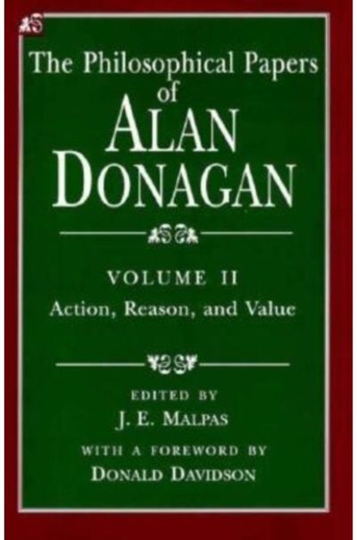 Philosophical Papers of Alan Donagan