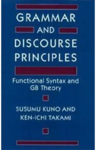 Grammar and Discourse Principles: Functional Syntax and GB Theory