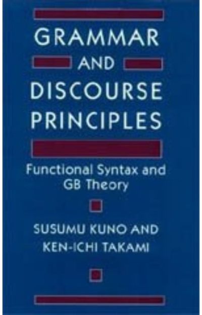 Grammar and Discourse Principles: Functional Syntax and GB Theory