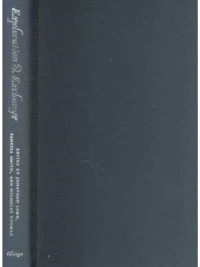 Exploration and Exchange: A South Seas Anthology, 1680-1900
