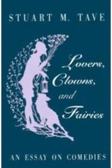 Lovers, Clowns, and Fairies: An Essay on Comedies