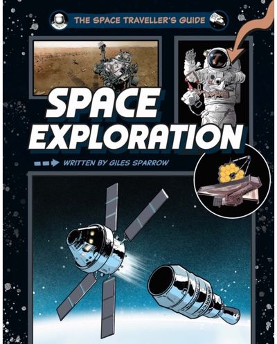 Space Travellers Guide: Space Exploration