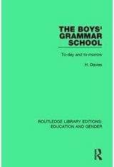 Boys Grammar School: To-day and To-morrow