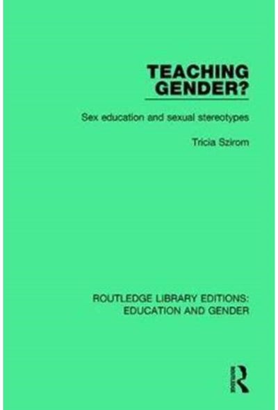 Teaching Gender?: Sex Education and Sexual Stereotypes