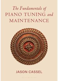 Fundamentals of Piano Tuning and Maintenance
