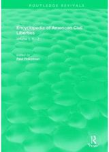 Routledge Revivals: Encyclopedia of American Civil Liberties (2006): Volume 3, R - Z