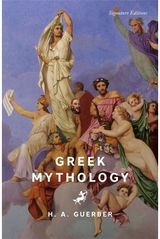 Greek Mythology (Signature Editions)