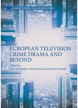 European Television Crime Drama and Beyond