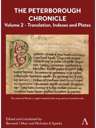 Peterborough Chronicle, Volume 2: Translation, Indexes and Plates
