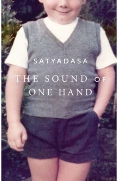 Sound of One Hand: A Buddhist life