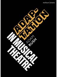 Adaptation in Musical Theatre