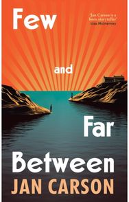 Few and Far Between