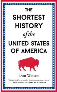 Shortest History of the United States of America
