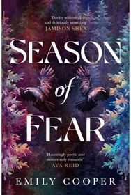 Season of Fear: 'A beguiling dark fantasy debut' AVA REID