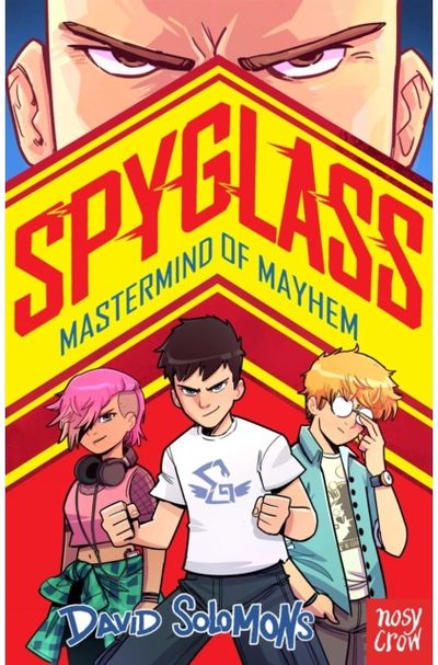 SPYGLASS: Mastermind of Mayhem