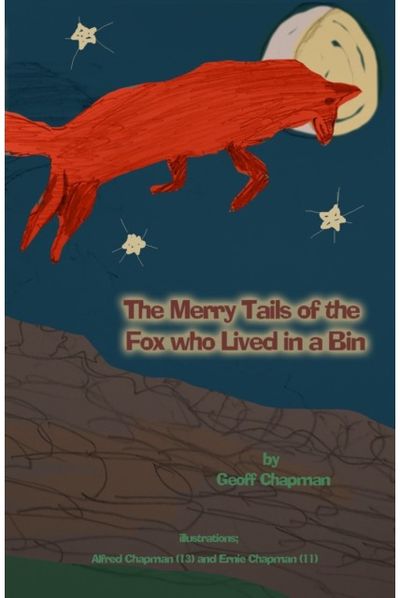 Merry Tails of the Fox Who Lived in a Bin