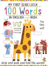 My First Slide and Seek: 100 Words in English and Irish