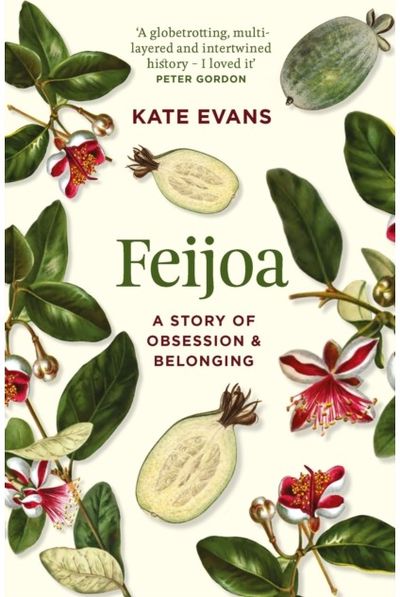 Feijoa: A story of obsession and belonging