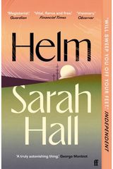 Helm: 'Incandescently good.' Sarah Perry