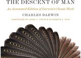 Descent of Man: An Annotated Edition of Darwin’s Classic Work