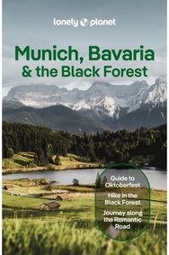 Lonely Planet Munich, Bavaria & the Black Forest