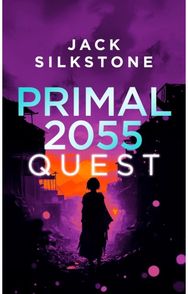 PRIMAL 2055 - Quest